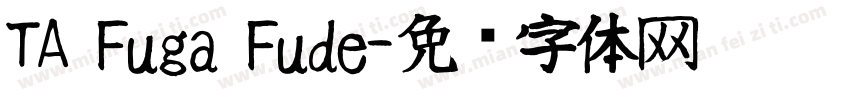 TA Fuga Fude字体转换